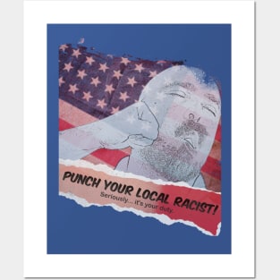 Punch Your Local Racist Posters and Art